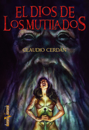 EL DIOS DE LOS MUTILADOS