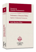 PARLAMENTO Y DIRECCION POLITICA (TRATADO DE DERECHO PARLAMENTARIO, 004)