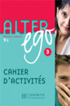 ALTER EGO, 3. CAHIER DŽACTIVITES