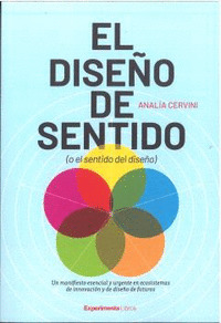 EL DISEÑO DE SENTIDO (O EL SENTIDO DEL DISEÑO)