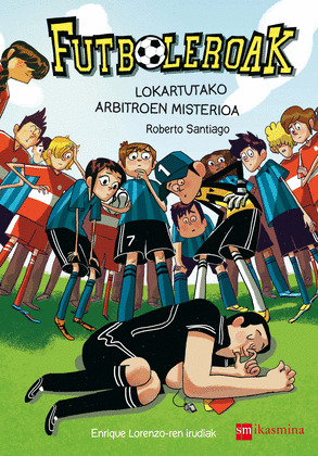 EL MISTERIO ÁRBITROS DORMIDOS (EUSKERA)