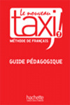 LE NOUVEAU TAXI, 1. GUIDE PEDAGOGIQUE