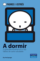PADRES SIN ESTRÉS: A DORMIR