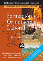 FORMACION Y ORIENTACION LABORAL. III: ECONOMIA Y EMPRESA. PROFESORES DE EDU