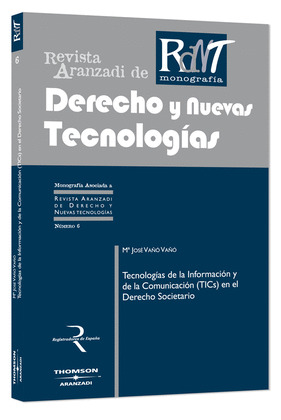 TECNOLOGÍAS DE LA INFORMACIÓN Y DE LA COMUNICACIÓN (TICS) EN EL DERECHO SOCIETAR
