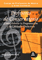 PROFESORES DE CONSERVATORIO. COMO ELABORAR PROGRAMACION Y UNIDADES DIDACTICAS