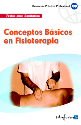 CONCEPTOS BÁSICOS EN FISIOTERAPIA