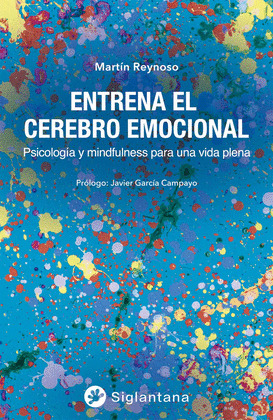 ENTRENANDO EL CEREBRO EMOCIONAL