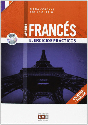 APRENDE FRANCES. EJERCICIOS PRÁCTICOS (+CD)