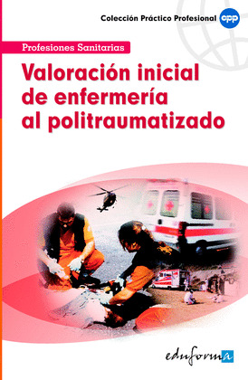 VALORACIÓN INICIAL DE ENFERMERÍA AL POLITRAUMATIZADO