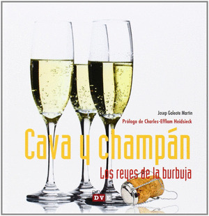 CAVA Y CHAMPÁN: LOS REYES DE LA BURBUJA