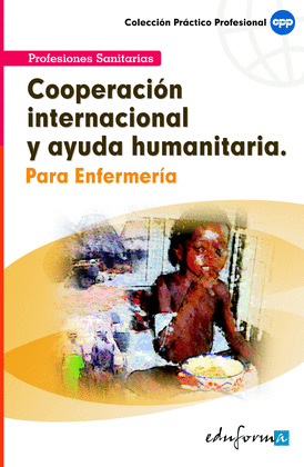 COOPERACIÓN INTERNACIONAL Y AYUDA HUMANITARIA PARA ENFERMERIA
