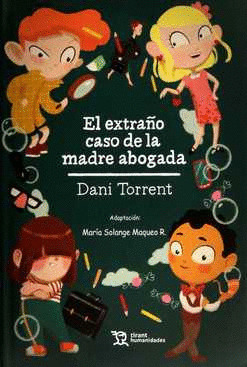 EL EXTRAÑO CASO DE LA MADRE ABOGADA