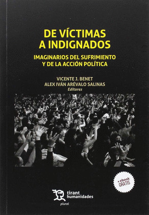 DE VICTIMAS A INDIGNADOS