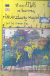 GRAN ATLAS DE NUESTRO MARAVILLOSO MUNDO POR LOS GENECILLOS, EL