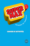 SUPER MAX 1. CAHIER D'ACTIVITES