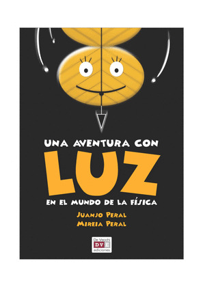 AVENTURA CON LUZ, UNA
