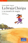 BRUJA CHIRIPA Y SU ESCUELA DE MAGIA, LA