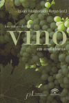 RUTAS DEL VINO EN ANDALUCÍA, LAS