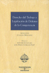 DERECHO DEL TRABAJO Y LEGISLACION DE DEFENSA DE LA COMPETENCIA