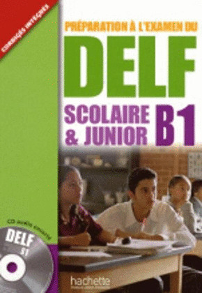PREPARATION A L'EXAMEN DUDELF B1 SCOLARE & JUNIOR