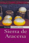 RUTA COMARCAL DE LA SIERRA ARACENA