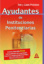 TEST Y CASOS PRACTICOS AYUDANTES DE INSTITUCIONES PENITENCIARIAS