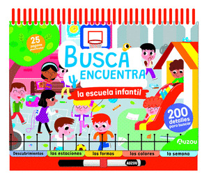 BUSCA Y ENCUENTRA: LA ESCUELA INFANTIL