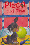 PIZCO EN EL CIRCO