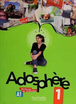 ADOSPHERE 1 LIVRE DE L'ELEVE + CD AUDIO