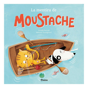 MENTIRA DE MOUSTACHE, LA