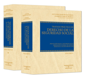 TRATADO PRÁCTICO DE DERECHO DE LA SEGURIDAD SOCIAL. TOMO I