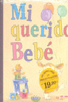PACK MATERNIDAD: GUIA DE LAS FUTURAS MAMAS + MI QUERIDO BEBE