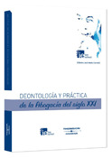 DEONTOLOGÍA Y PRÁCTICA DE LA ABOGACÍA DEL SIGLO XXI