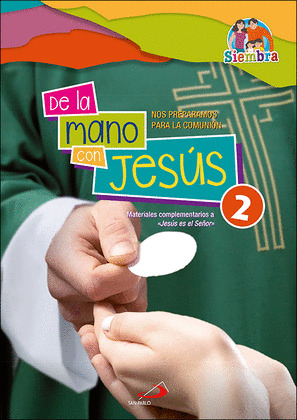 DE LA MANO CON JESUS 2
