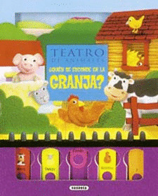 ¿QIEN SE ESCONDE EN LA GRANJA?.(TEATRO ANIMALES).(REF.629-1)