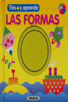 FORMAS.TIRA Y APRENDE