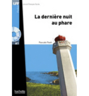 DERNIERE NUIT AU PHARE, LE (NIVEAU A1. AVEC CD AUDIO)