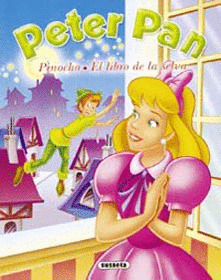 PETER PAN-PINOCHO-LIBRO SELVA.(3 CTOS.CLASICOS) REF:012-2