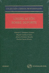 LEGISLACION SOBRE DEPORTE 1ª ED 2009