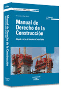 MANUAL DE DERECHO DE LA CONSTRUCCION (3ª EDICION, 2008)