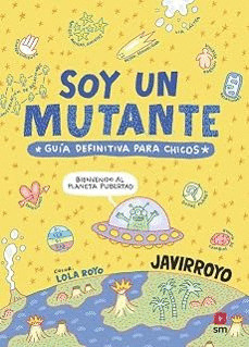 SOY UN MUTANTE