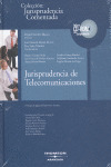 JURISPRUDENCIA TELECOMUNICACIONES 1ª ED