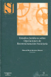ESTUDIOS JURÍDICOS SOBRE OPERACIONES DE REESTRUCTURACIÓN EMPRESARIAL