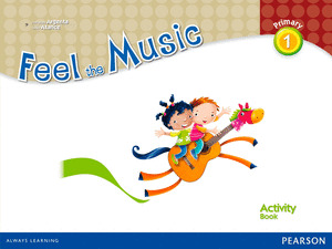 FEEL THE MUSIC 1 ACTIVITY BOOK PACK