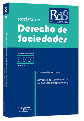 EL PROCESO DE CONSTITUCIÓN DE UNA SOCIEDAD EUROPEA HOLDING