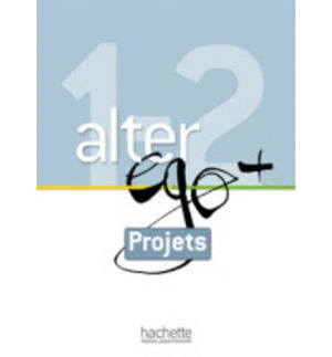 ALTER EGO+ 1 & 2. PROJECTS