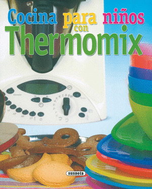 COCINA PARA NIÑOS CON THERMOMIX.(RINCON PALADAR).REF.784-37