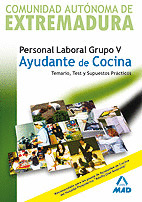 AYUDANTE DE COCINA. PERSONAL LABORAL DE LA COMUNIDAD AUTÓNOMA DE EXTREMADURA. TE