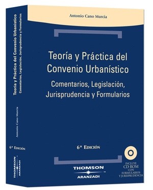 TEORÍA Y PRÁCTICA DEL CONVENIO URBANÍSTICO